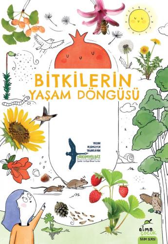 Bitkilerin Yaşam Döngüsü - Takımyıldız | Elma Çocuk - 9786257343237