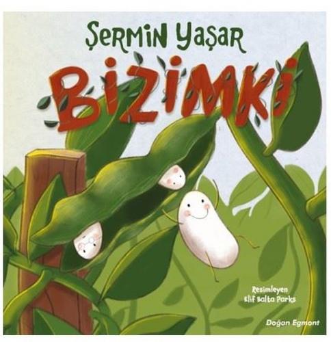 Bizimki - Şermin Yaşar | Doğan Egmont - 9786050968385