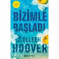 Bizimle Başladı - Colleen Hoover | Epsilon - 9786254143144