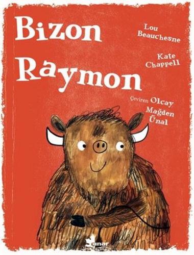 Bizon Raymon - Lau Beauchesne | Çınar - 9789753484848