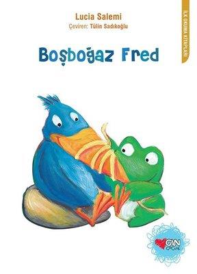 Boşboğaz Fred - Lucia Salemi | Can Çocuk - 9789750715785