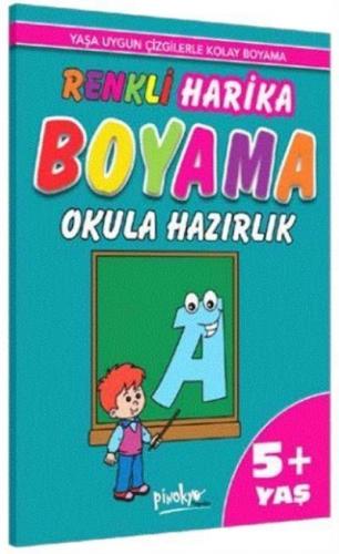 Boyama Kalın Renkli Harika Okula Hazırlık + 5 Yaş