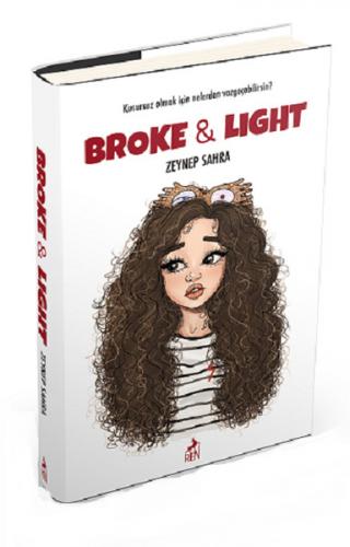 Broke And Light - Ciltli - Zeynep Sahra | Ren - 9786057944085
