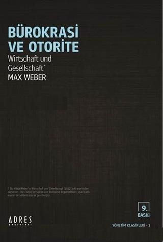 Bürokrasi Ve Otorite - Max Weber | Adres Yayınları - 9789752500280
