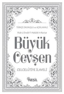 Büyük Cevşen Türkçe Okunuşlu Açıklamalı - Bediüzzaman Said İ Nursi | N