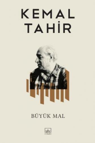 Büyük Mal - Kemal Tahir | İthaki - 9786053757559