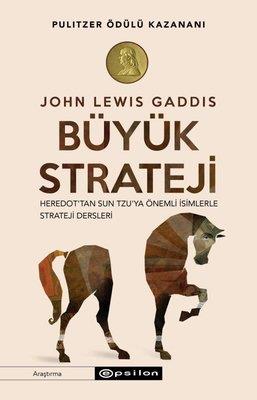 Büyük Strateji - John Lewis Gaddis | Epsilon - 9786254143137