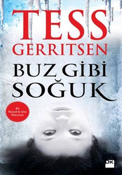Buz Gibi Soğuk - Tess Gerritsen | Doğan Kitap - 9786050950076