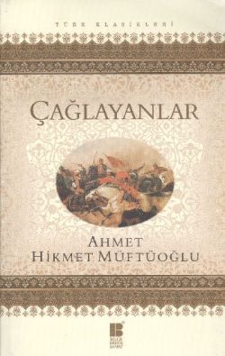 Çağlayanlar - Ahmet Hikmet Müftüoğlu | Bilge Kültür - 9786055261177