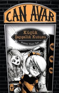 Can Avar 2- Küçük Şapşallık Kutusu