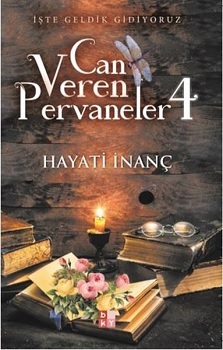 Can Veren Pervaneler 4 - Hayati İnanç | Babıali - 9786059059473