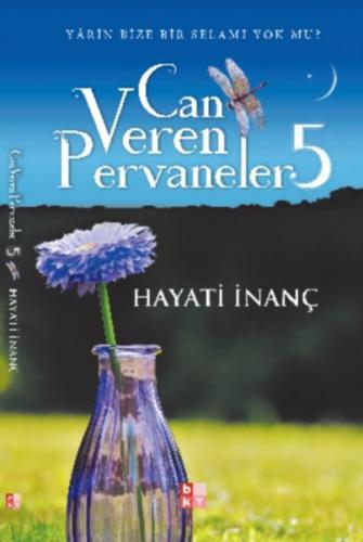 Can Veren Pervaneler 5 - Hayati İnanç | Babıali - 9786059059626
