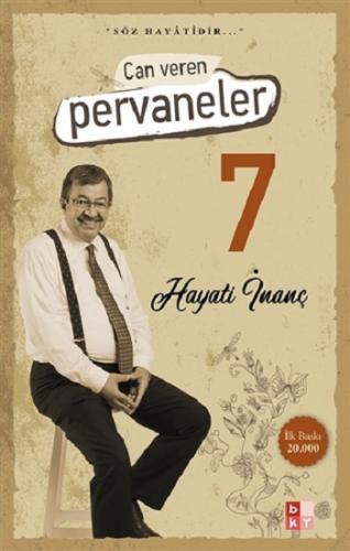 Can Veren Pervaneler 7 - Hayati İnanç | Babıali - 9786059059879