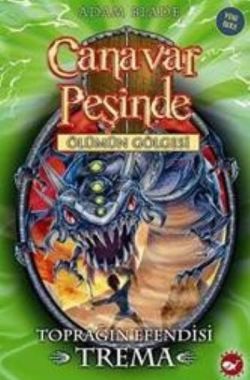 Canavar Peşinde 29 Toprağın Efendisi Trema