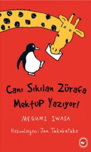 Canı Sıkılan Zürafa Mektup Yazıyor