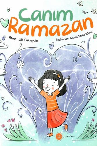 Canım Ramazan - Elif Günaydın | Türkiye diyanet vakfı - 9786254355172