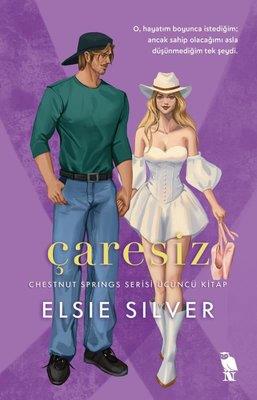 Çaresiz - Chestnut Springs Serisi Üçüncü Kitap - Elsie Silver | Epsilo
