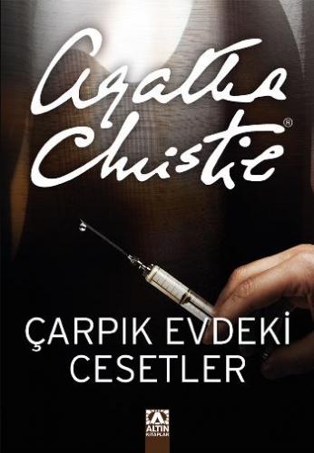 Çarpık Evdeki Cesetler - Agharta Christie | Altın - 9789754052213