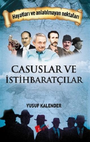 Casuslar Ve İstihbaratçılar - Yusuf Kalender | Lopus - 9786057948410