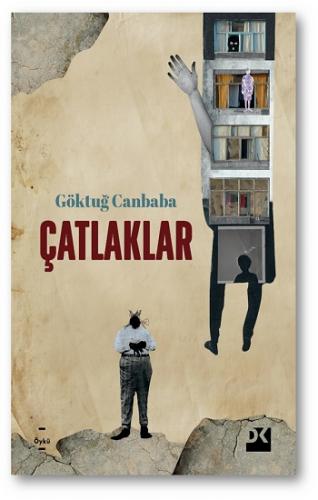 Çatlaklar - Göktuğ Canbaba | Doğan Kitap - 9786258495317