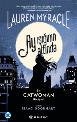 Catwoman : Ay Işığının Altında - Lauren Myracle | Epsilon - 9786051737