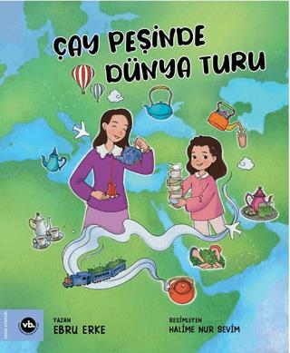 Çay Peşinde Dünya Turu