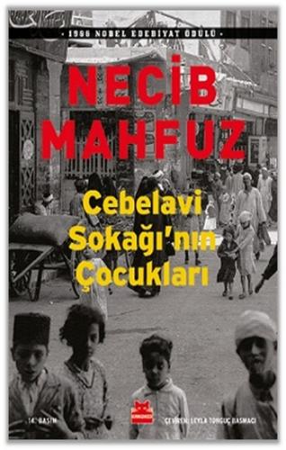 Cebelavi Sokağının Çocukları - Necib Mahfuz | Kırmızı Kedi - 978994475