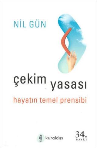 Çekim Yasası - Nil Gün | Kuraldışı Yayınevi - 9789752750708