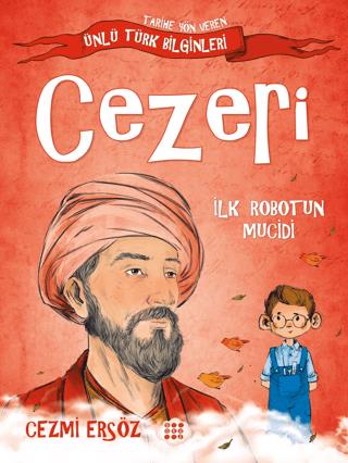 Cezeri - İlk Robotun Mucidi - Cezmi Ersöz | Dokuz Çocuk - 978625809956