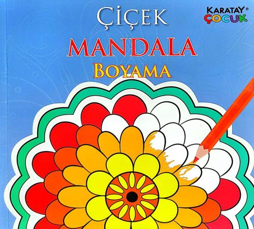Çiçek Mandala Boyama - Kolektif | Karatay Çocuk - 9786051134338