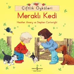 Çiftlik Öyküler Meraklı Kedi - Stephen Cartwright | İş Bankası - 97860