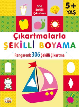 Çıkartmalarla Şekilli Boyama 5 Yaş Üstü - Kolektif | 0-6 Yaş - 9786057