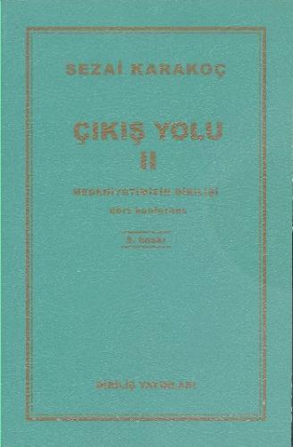 Çıkış Yolu 2 Medeniyetimizin Dirilişi