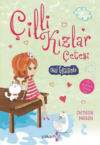 Çilli Kızlar Okul Gezisinde