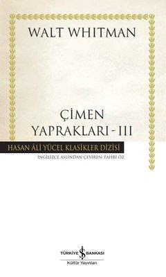 Çimen Yaprakları 3 - Hasan Ali Yücel Klasikler - Walt Whitman | İş Ban