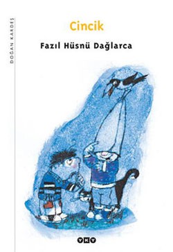 Cincik - Fazıl Hüsnü Dağlarca | Yky - 9789750813511