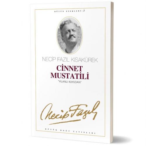 Cinnet Mustatili - 2 - Necip Fazıl Kısakürek | Büyük Doğu - 9789758180