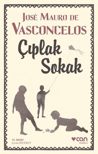 Çıplak Sokak - Jose Mauro De Vasconcelos | Can - 9789750725548