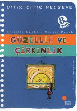 Çıtır Çıtır Felsefe-güzellik Ve Çirkin - Brıgıtte Labbe | Günışığı - 9