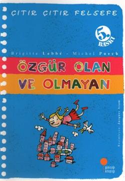 Çıtır Çıtır Felsefe-özgür Olan Ve Olmayan