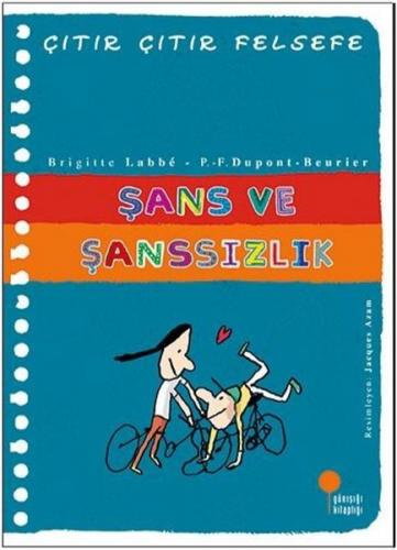 Çıtır Çıtır Felsefe Şans Ve Şansızlık