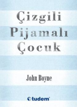 Çizgili Pijamalı Çocuk - John Boyne | Tudem - 9786059604741