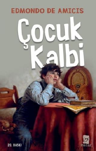 Çocuk Kalbi - Edmondo De Amıcıs | Mecaz - 9786056984525