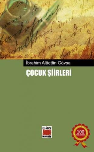 Çocuk Şiirleri (baskısı Yok) - İbrahim Alaattin Gövsa | Elips - 978605