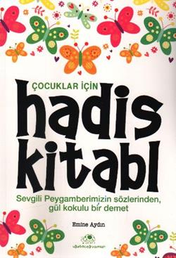 Çocuklar İçin Hadis Kitabı - Emine Aydın | Uğurböceği - 9789758781928