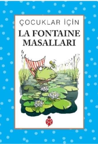 Çocuklar İçin La Fontaine Masalları - İbrahim Halil Temel | Uğurböceği
