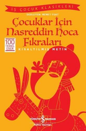 Çocuklar İçin Nasreddin Hoca Fıkraları - Kısaltılmış Metin - Memet Fua