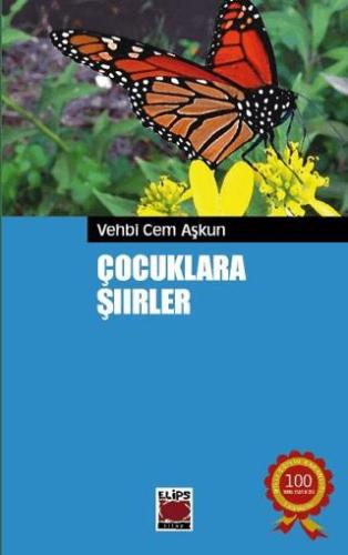 Çocuklara Şiirler - Vehbi Cem Aşkun | Elips - 9786055994761