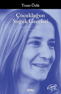 Çocukluğun Soğuk Geceleri - Tezer Özlü | Yky - 9789753632607