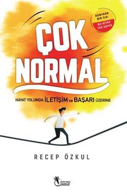 Çok Normal - Hayat Yolunda İletişim Ve Başarı Üzerine - Recep Özkul | 